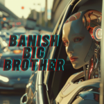 Banish Big Brother